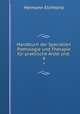 Handbuch der Speciellen Pathologie und Therapie fr praktische rzte und .. 4, Hermann Eichhorst 