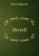 Herself, Ethel Sidgwick 