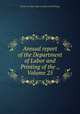 Annual report of the Department of Labor and Printing of the ., Volume 25, North Carolina. Dept. of Labor and Printing 