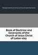 Book of Doctrine and Covenants of the Church of Jesus Christ of Latter-day ., Reorganized Church of Jesus Christ of Latter Day Saints 