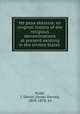 He pasa ekklesia; an original history of the religious denominations at present existing in the United States, Rupp, I. Daniel (Israel Daniel), 1803-1878, ed 