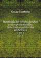 Handbuch der vergleichenden und experimentellen Entwickelungslehre der Wirbeltiere. 1, pt. 1, Hertwig Oscar 