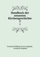 Handbuch der neuesten Kirchengeschichte. 2, Friedrich Wilhelm Franz Nippold , Friedrich Nippold 
