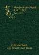 Handbuch der Physik. 3 pt.1 1893, Felix Auerbach, Leo Graetz, Karl Waitz 
