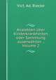 Analekten uber Kinderkrankheiten oder Sammlung auserwahlter ., Volume 2, Vict. Ad. Riecke 