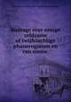 Bijdrage over eenige zeldzame of twijfelachtige phanerogamen en van nieuw ., Cornelis Antoon Jan Abraham oudemans 
