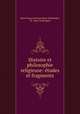 Histoire et philosophie religieuse: etudes et fragments, Rene Gaspard Ernest Rene-Taillandier 