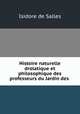 Histoire naturelle drolatique et philosophique des professeurs du Jardin des ., Isidore de Salles 