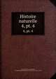 Histoire naturelle. 4, pt. 4, Georges Louis Leclerc Buffon 