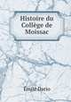 Histoire du College de Moissac, Emile Dario 