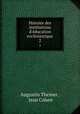 Histoire des institutions d`ducation ecclsiastique. 2, Augustin Theiner , Jean Cohen 