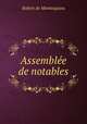 Assemblee de notables, Robert de Montesquiou 
