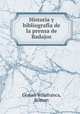 Historia y bibliografi?a de la prensa de Badajoz, Gomez Villafranca, Roman 