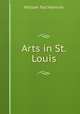 Arts in St. Louis, William Tod Helmuth 