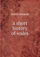 a short history of wales, owen edwards 