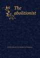 The abolitionist, British Union for the Abolition of Vivisection 