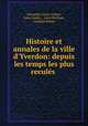 Histoire et annales de la ville d