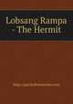 Lobsang Rampa - The Hermit, http://quicksilverscreen.com 