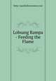 Lobsang Rampa - Feeding the Flame, http://quicksilverscreen.com 