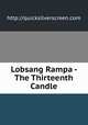 Lobsang Rampa - The Thirteenth Candle, http://quicksilverscreen.com 
