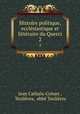 Histoire politique, ecclsiastique et littraire du Querci. 2, Jean Cathala-Coture 
