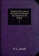Histoire de la vie et du rgne de Nicolas Ier, empereur de Russie. 4, P. L. Jacob 