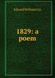 1829: a poem, Edward William Cox 