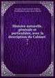Histoire naturelle, generale et particuliere, avec la description du Cabinet ., Georges Louis Leclerc Buffon, Daubenton (Louis-Jean-Marie) 