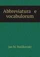 Abbreviatura e vocabulorum, Jan M. Hulakovsky 