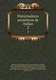 Historiadores primitivos de Indias. 2, Enrique de Vedia 