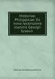 Historiae, Philippicae: Ex nova recensione Joannis Georgii Graevii ., Marcus Junianus Justinus 