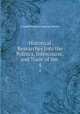 Historical Researches Into the Politics, Intercourse, and Trade of the .. 4, A. H. L. Heeren 