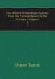 The History of the Anglo-Saxons: From the Earliest Period to the Norman Conquest. 2, Sharon Turner 
