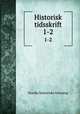 Historisk tidsskrift. 1-2, Norske historiske forening 