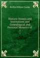 Historic Homes and Institutions and Genealogical and Personal Memoirs of .. 1, Rollin Hillyer Cooke 