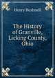The History of Granville, Licking County, Ohio, Henry Bushnell 