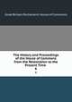 The History and Proceedings of the House of Commons from the Restoration to the Present Time .. 6, Great Britain Parliament. House of Commons 