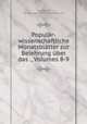 Popular-wissenschaftliche Monatsblatter zur Belehrung uber das ., Volumes 8-9, Adolf Brull 