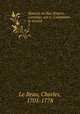 Histoire du Bas-Empire, commencant a Constantin-le-Grand. 2, Le Beau, Charles, 1701-1778 