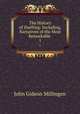 The History of Duelling: Including, Narratives of the Most Remarkable .. 1, John Gideon Millingen 