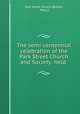The semi-centennial celebration of the Park Street Church and Society: held ., Park Street Church (Boston, Mass.) 