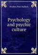 Psychology and psychic culture, Reuben Post Halleck 