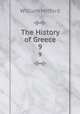 The History of Greece. 9, Mitford William 