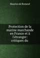 Protection de la marine marchande en France et a l