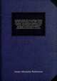 Louisiana under the rule of Spain, France, and the United States, 1785-1807; social, economic, and political conditions of the territory represented in the Louisiana purchase, as portrayed in hitherto unpublished contemporory accounts, Robertson, James Alexander, 1873-1939 