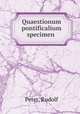 Quaestionum pontificalium specimen, Peter, Rudolf 