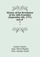 History of the Revolution of the 18th Fructidor (September 4th, 1797) and of .. 1, Lazare Carnot 