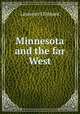 Minnesota and the far West, Oliphant, Laurence 