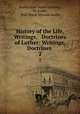History of the Life, Writings, & Doctrines of Luther: Writings, & Doctrines .. 2, Audin (Jean Marie Vincent), M. Audin , Jean Marie Vincent Audin 