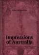 Impressions of Australia, Dale Robert William 